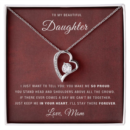 To My Beautiful Daughter You Make Me So Proud Forever Love Necklace